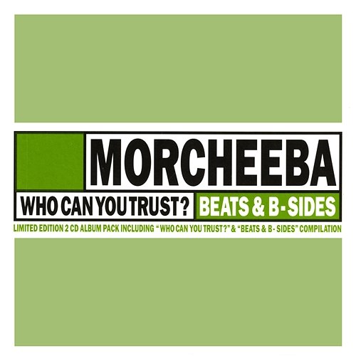 Who Can You Trust? / Beats & B-Sides Morcheeba
