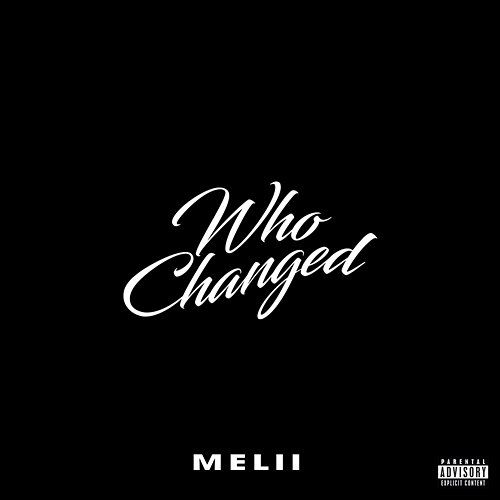 Who Changed Melii