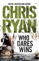 Who Dares Wins Ryan Chris
