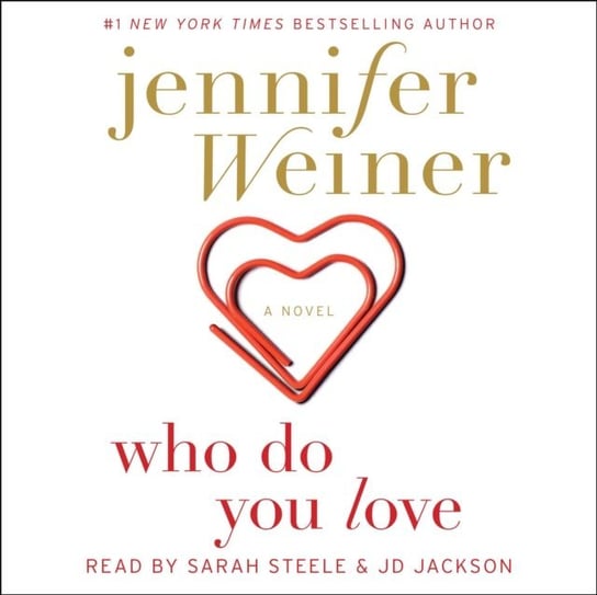 Who Do You Love Weiner Jennifer
