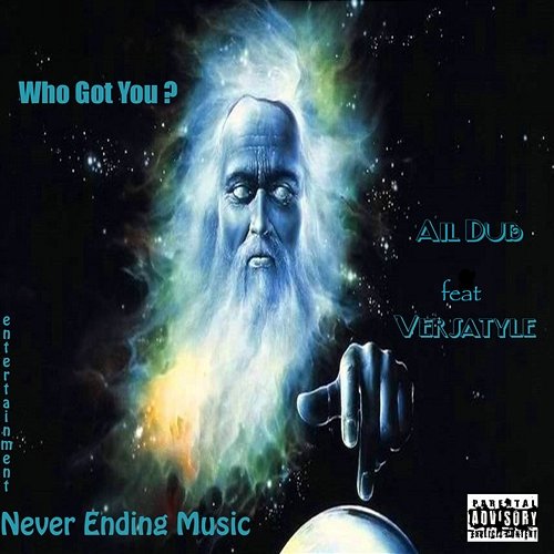 Who Got You? Ail Dub feat. Versatyl