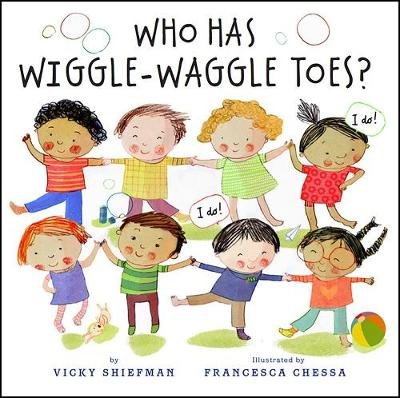 Who Has Wiggle-Waggle Toes? Shiefman Vicky