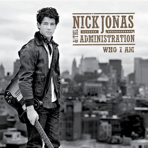 Who I AM Nick Jonas & The Administration