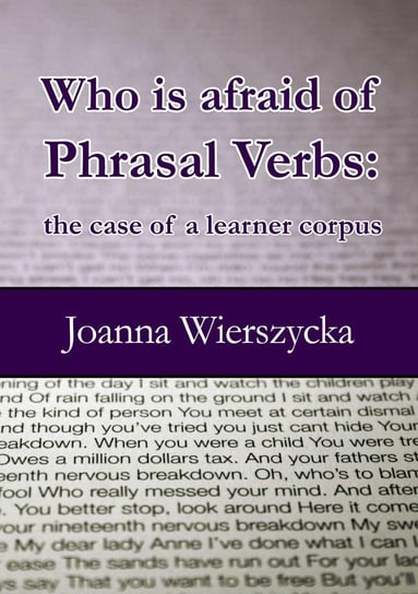 Who is afraid of Phrasal Verbs. The case of a learner corpus Wierszycka Joanna