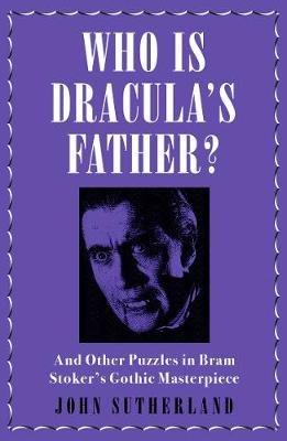 Who Is Dracula's Father? Sutherland John
