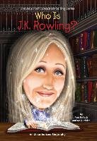 Who is J.K. Rowling? Pollack Pam, Belviso Meg