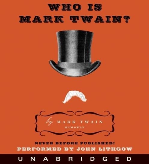 Who Is Mark Twain? Twain Mark