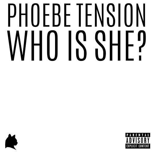 Who Is She? Phoebe Tension