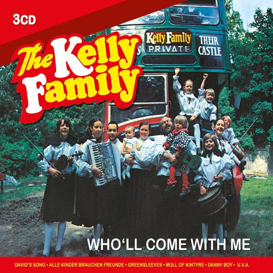 Who'll Come With Me The Kelly Family