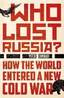 Who Lost Russia? Conradi Peter