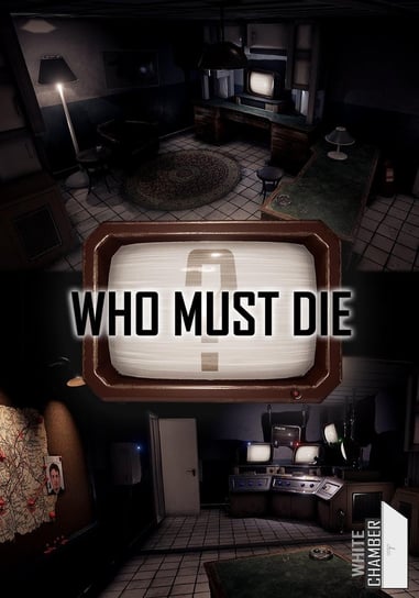 Who Must Die White Chamber