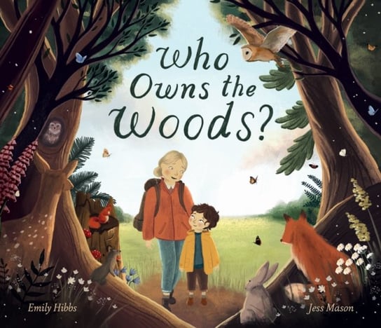 Who Owns the Woods? Emily Hibbs