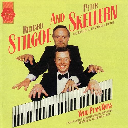 Who Plays Wins Richard Stilgoe & Peter Skellern