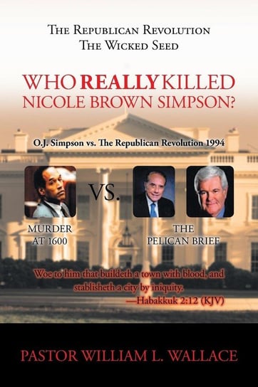 Who Really Killed Nicole Brown Simpson Wallace William