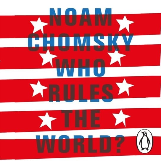 Who Rules the World? Chomsky Noam