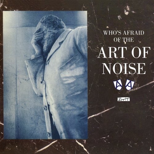 Who's Afraid of the Art of Noise Art Of Noise