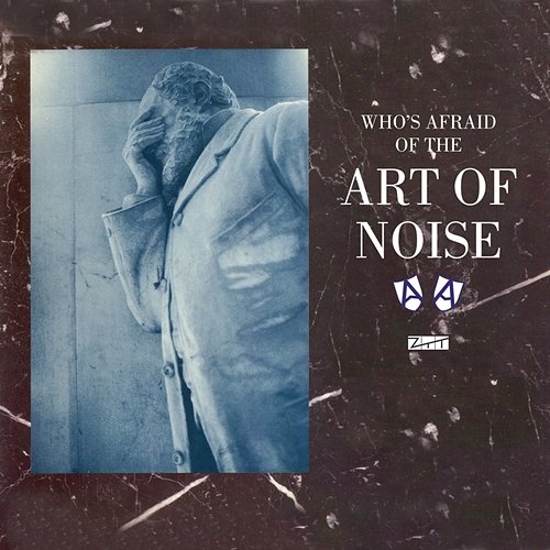 Who's Afraid of the Art of Noise (DeLuxe) Art Of Noise