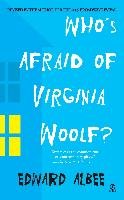 Who's Afraid of Virginia Woolf? Albee Edward