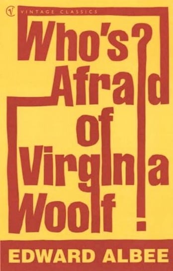 Who's Afraid of Virginia Woolf Albee Edward