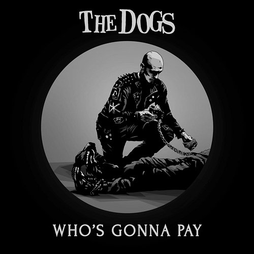 Who´s Gonna Pay The Dogs