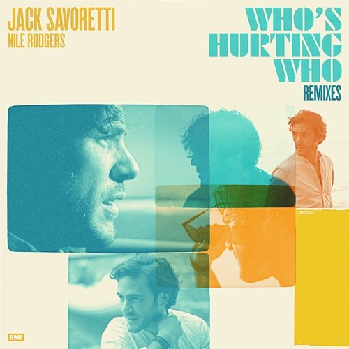 Who’s Hurting Who Jack Savoretti, Nile Rodgers