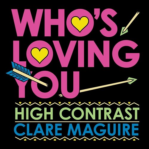 Who's Loving You High Contrast, Clare Maguire