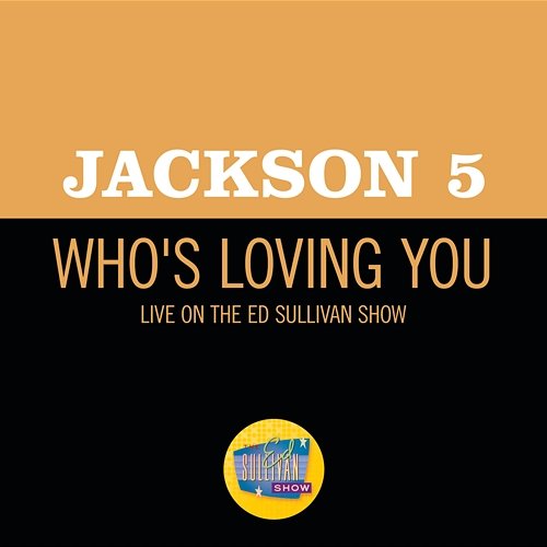 Who's Loving You Jackson 5