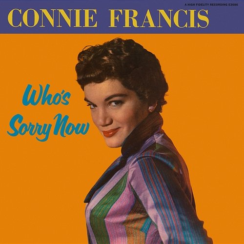 Who's Sorry Now Connie Francis