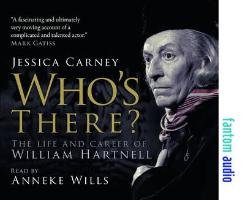 Who's There - The Life and Career of William Hartnell Carney Jessica