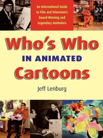 Who's Who in Animated Cartoons Jeff Lenburg