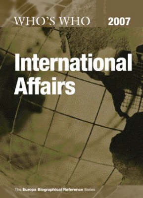Who's Who in International Affairs 2007 Opracowanie zbiorowe