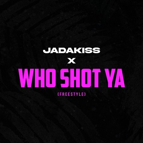 Who Shot Ya Jadakiss