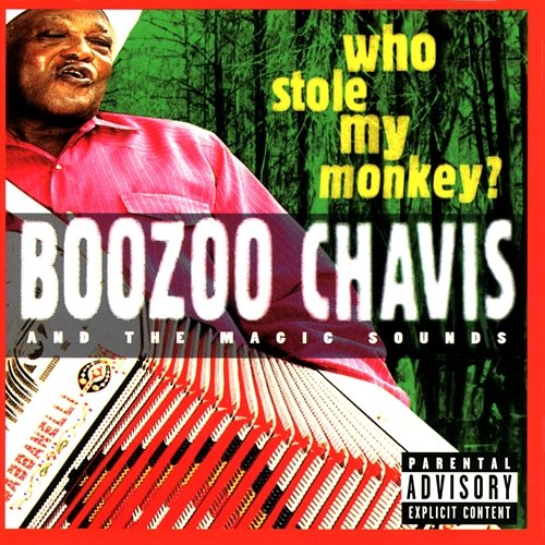 Who Stole My Monkey? Boozoo Chavis and the Magic Sounds