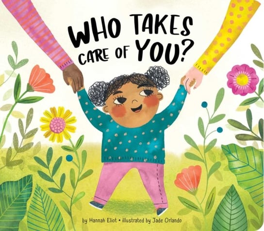 Who Takes Care of You? Hannah Eliot