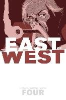 Who Wants War? East of West. Volume 4 Hickman Jonathan