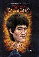 Who Was Bruce Lee? Gigliotti Jim