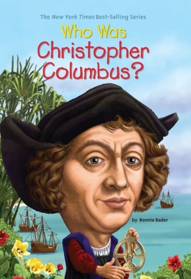 Who Was Christopher Columbus? Opracowanie zbiorowe