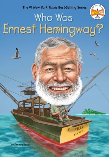 Who Was Ernest Hemingway? Opracowanie zbiorowe