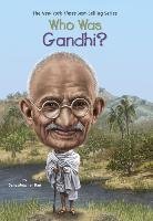 Who Was Gandhi? Rau Dana Meachen