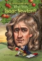 Who Was Isaac Newton? Pascal Janet B.