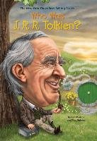 Who Was J. R. R. Tolkien? Pollack Pamela D., Belviso Meg