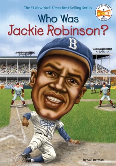 Who Was Jackie Robinson? Opracowanie zbiorowe
