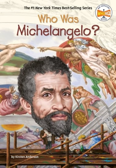 Who Was Michelangelo? Anderson Kirsten