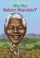 Who Was Nelson Mandela? Belviso Meg, Pollack Pamela D.