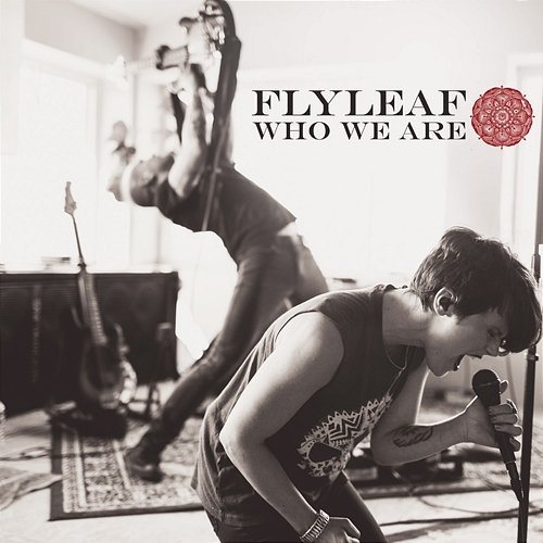 Who We Are Flyleaf