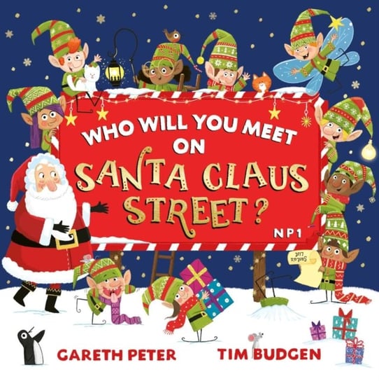 Who Will You Meet on Santa Claus Street Gareth Peter