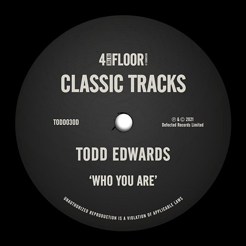 Who You Are Todd Edwards