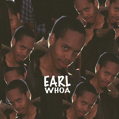 Whoa Earl Sweatshirt feat. Tyler, The Creator