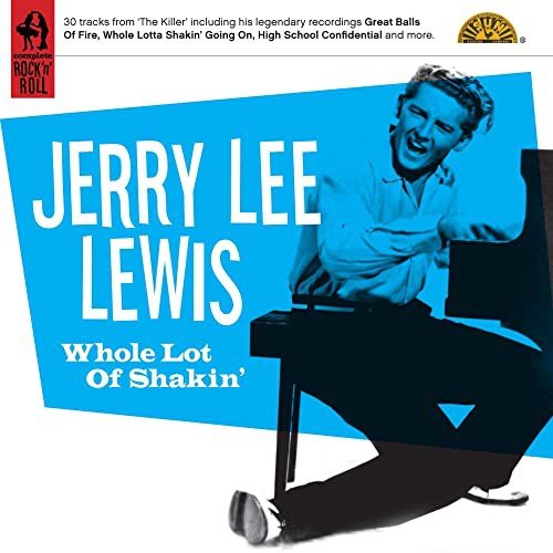 Whole Lot Of Shakin Jerry Lee Lewis