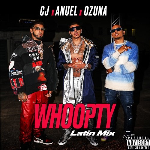 Whoopty CJ feat. Anuel AA, Ozuna